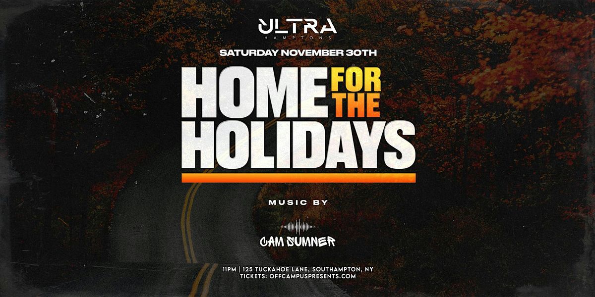 11\/30 THANKSGIVING WEEKEND  @ ULTRA SOUTHAMPTON (18+)