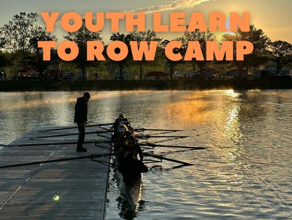SAVE THE DATE: Youth Summer Rowing Camp