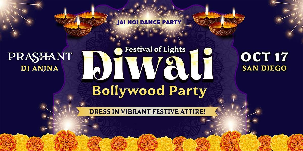 Diwali Festival of Lights Bollywood Party in San Diego | DJ Prashant&Anjna