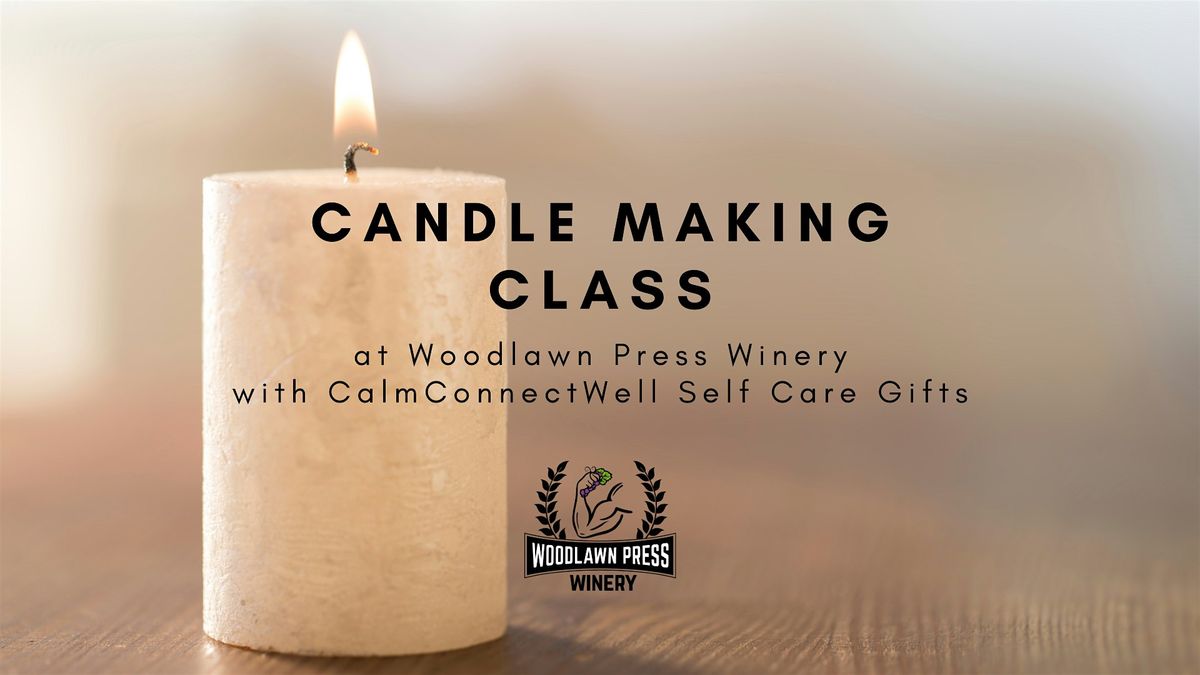 Sip & Wick: Wine Tasting and Candle Making