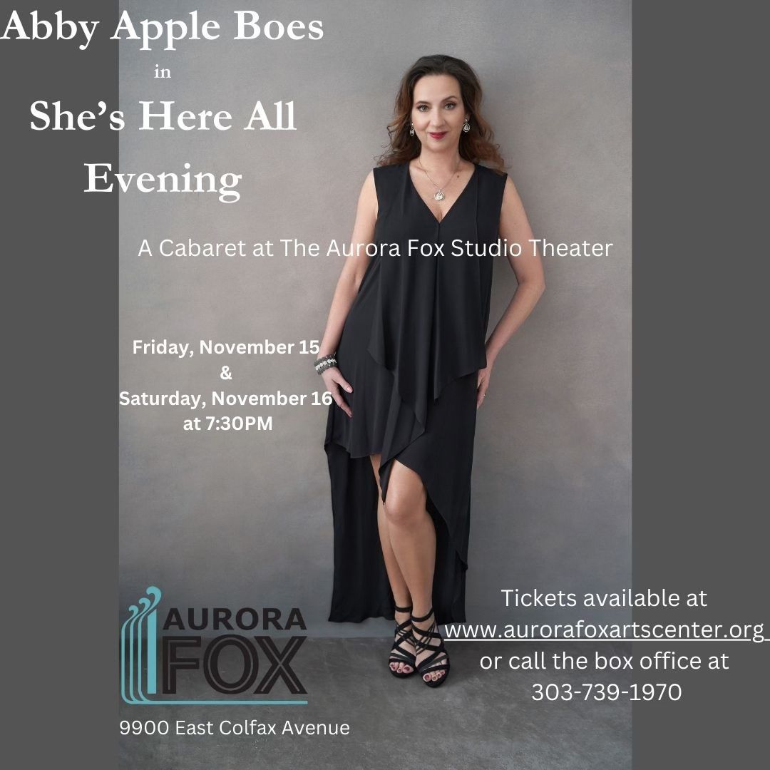 Abby Apple Boes in "She's Here All Evening" An Aurora Fox Cabaret Series Production