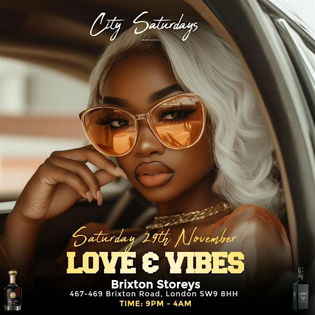 Love & Vibes :: City Saturdays
