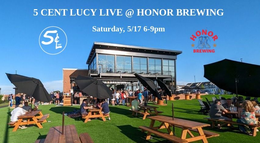 5 Cent Lucy Live @ Honor Brewing