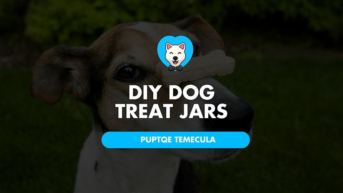 DIY Dog Treat Jars - Members Only!