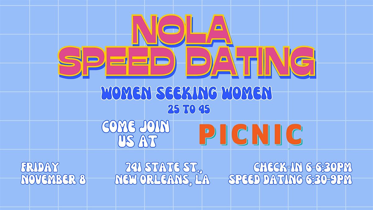 11\/8 - NOLA Speed Dating @ Picnic