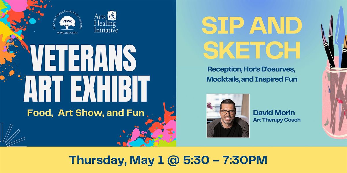 Sip & Sketch and Veterans Art Exhibit