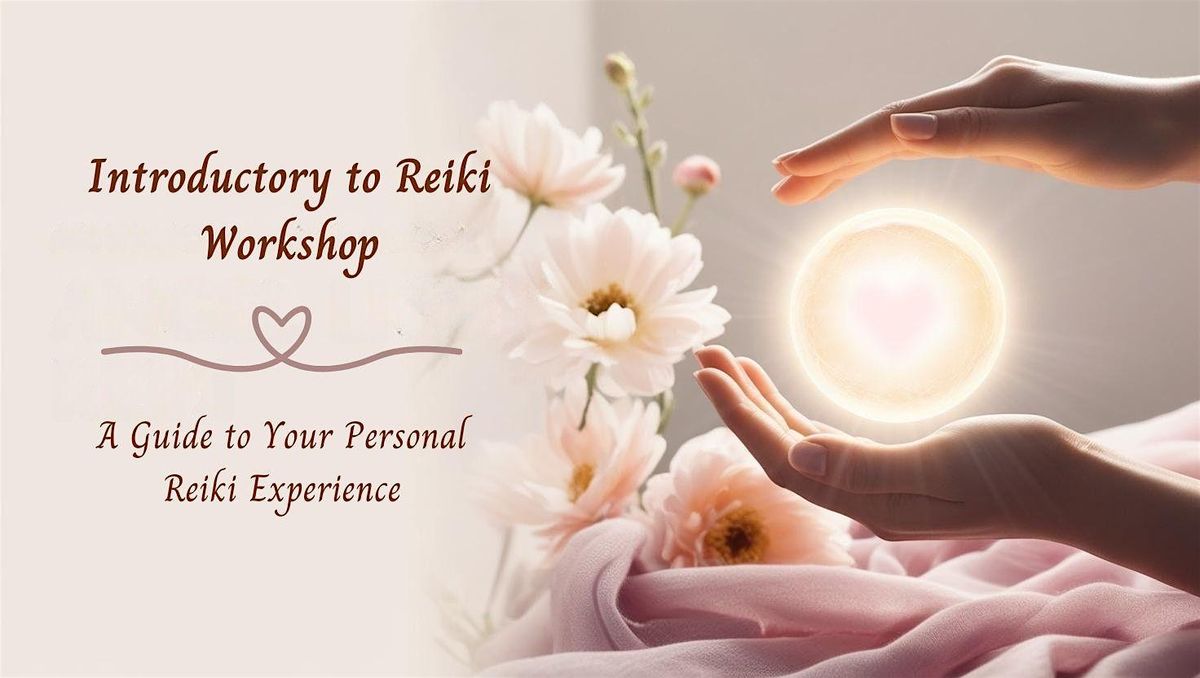 Introductory to Reiki Workshop