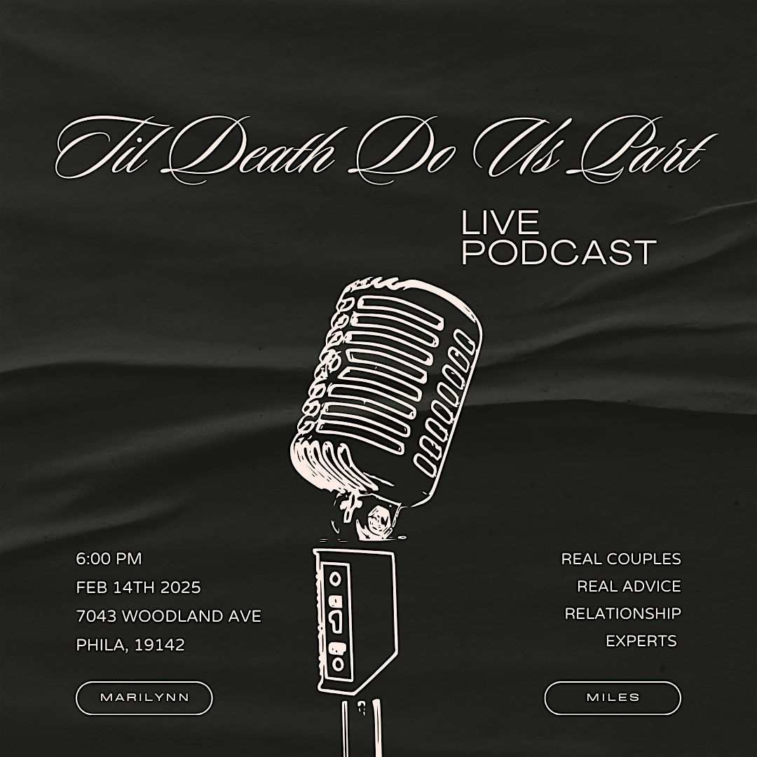 Til Death Do Us Part: Live Podcast