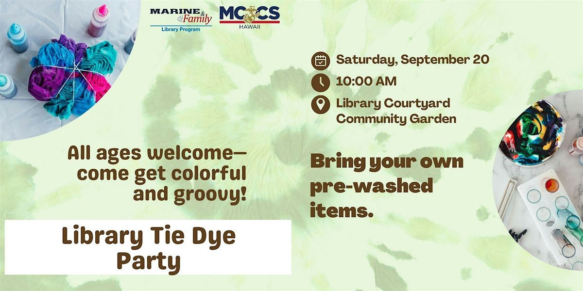 Library Tie Dye Party