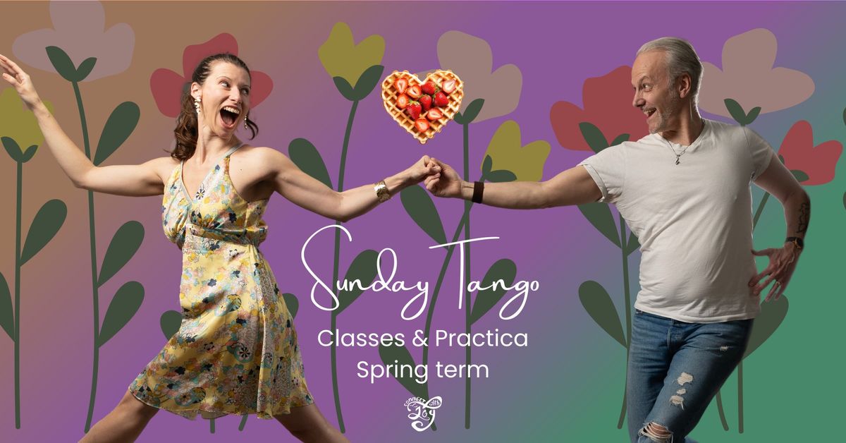 Sunday Tango Spring Classes & Practica