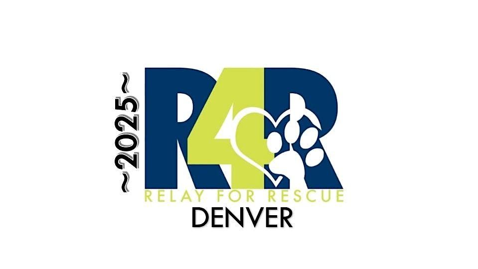 RELAY FOR RESCUE 2025-DENVER