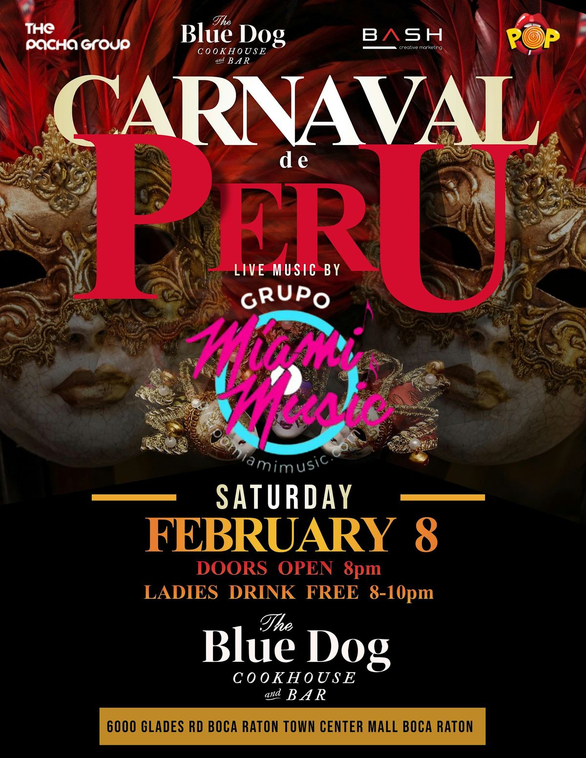 CARNAVAL PERUANO 2025 SATURDAY FEBRUARY 8th @ THE BLUE DOG BOCA RATON