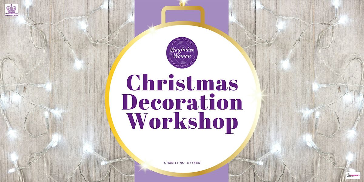 Christmas Decoration Workshop