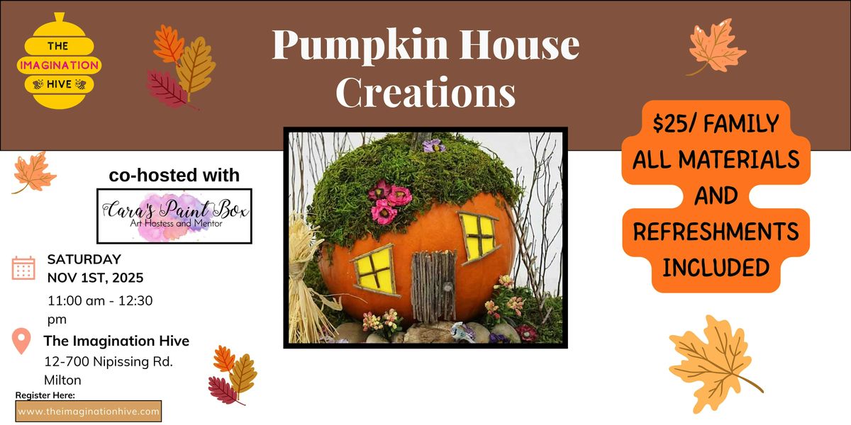 Family Art Workshop: Pumpkin House Creations