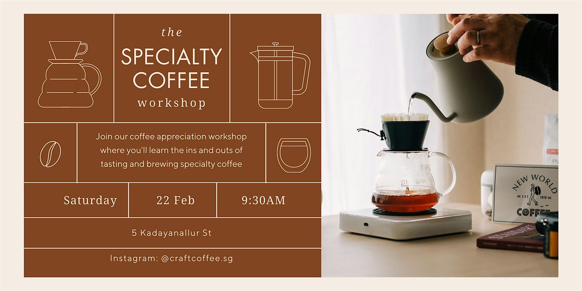 Specialty Coffee Appreciation and Brewing Workshop