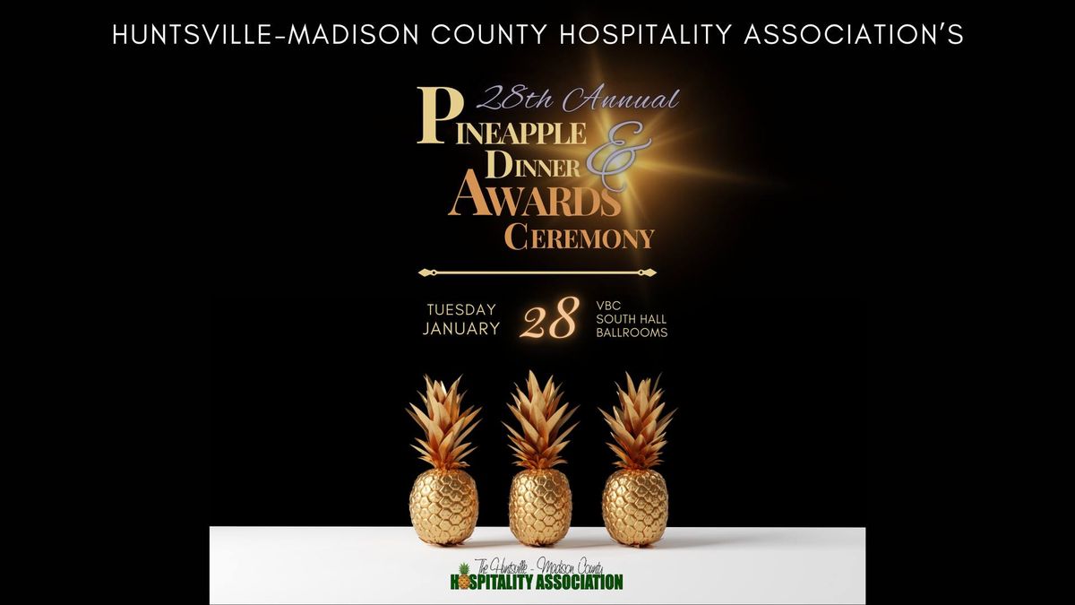 28th Annual Pineapple Dinner & Awards Ceremony