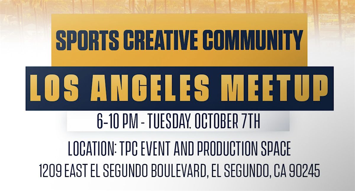 Sports Creative Community LA Meetup