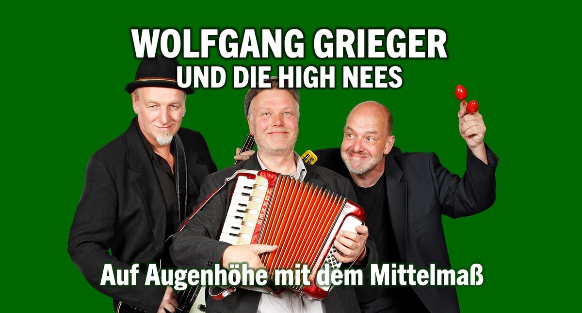 Wolfgang Grieger und die High Nees  |  \u201eAuf Augenh\u00f6he mit dem Mittelma\u00df"