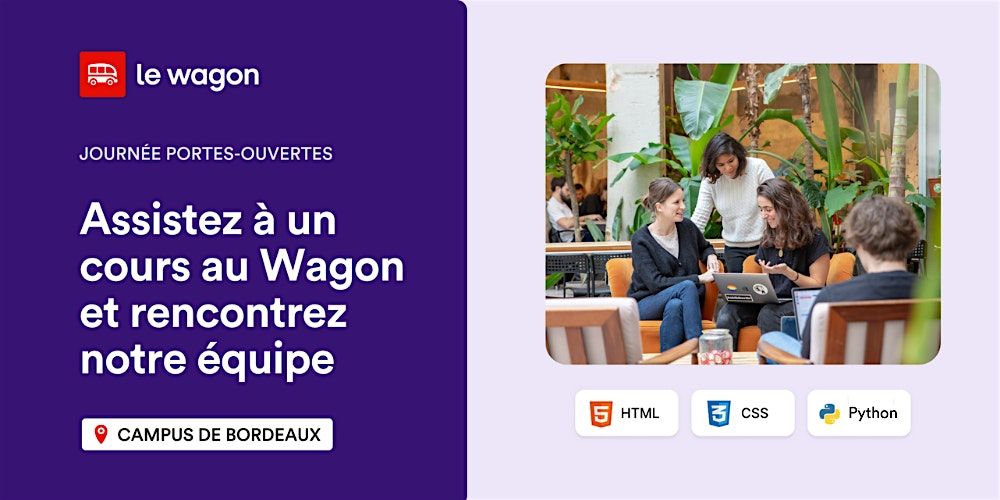 Journ\u00e9e Portes Ouvertes au Wagon Bordeaux