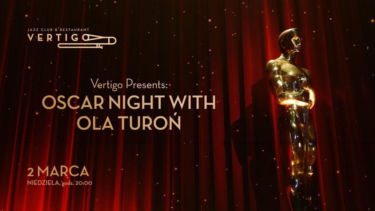  Oscar Night with Ola Turo\u0144 