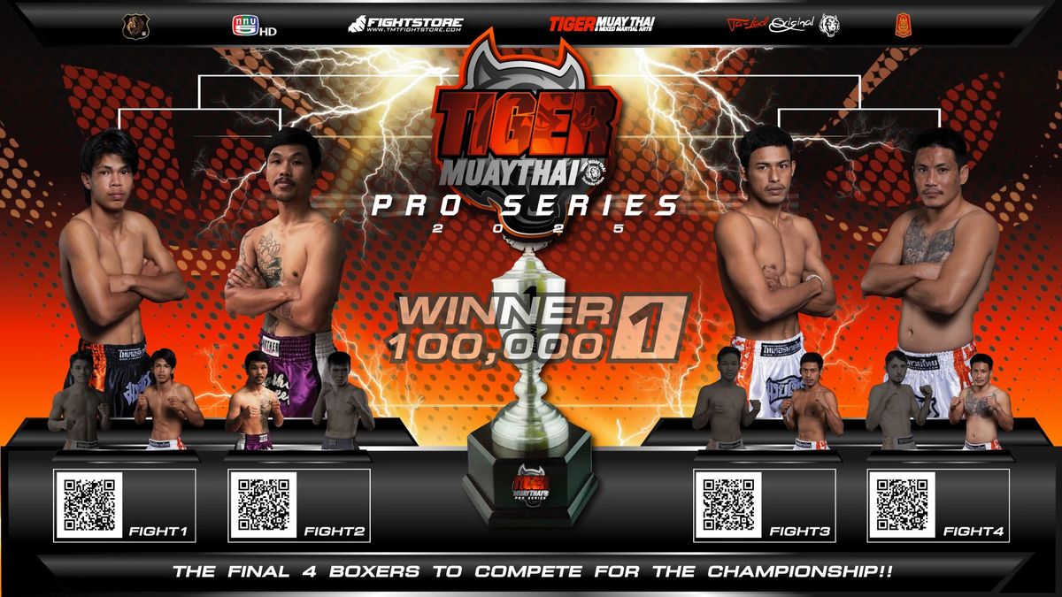 Tiger Muay Thai Pro Series: Semi Finals