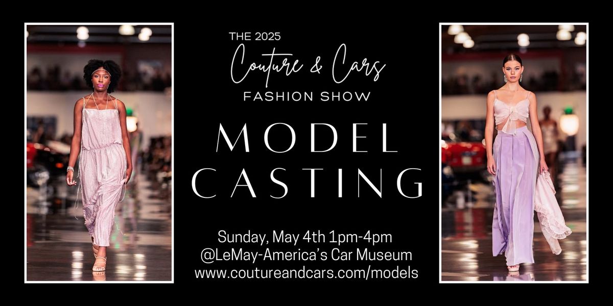 The 2025 Couture & Cars Model Casting