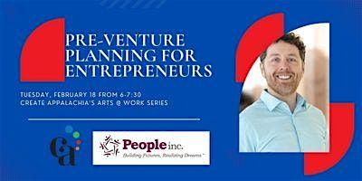 Pre-Venture Planning for Entrepreneurs