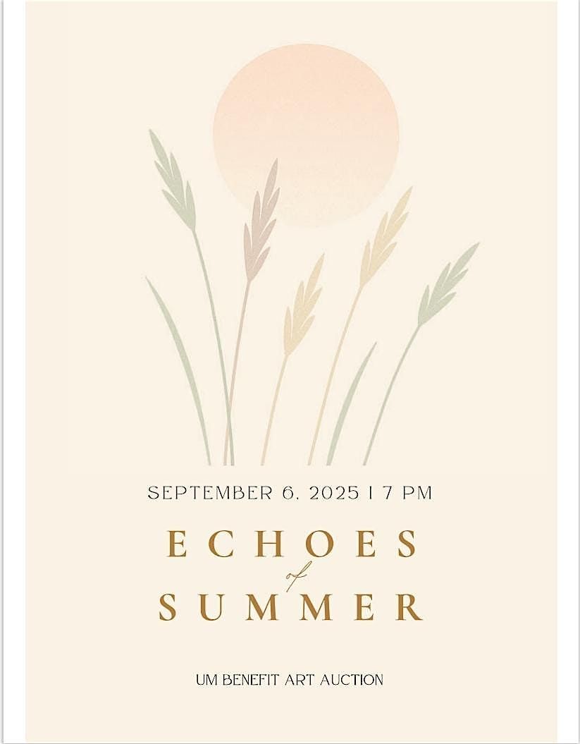 Echoes of Summer: UM Benefit Art Auction