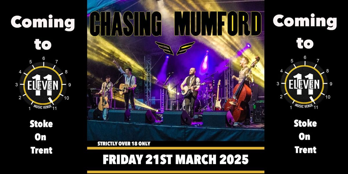 Chasing Mumford live at Eleven Stoke