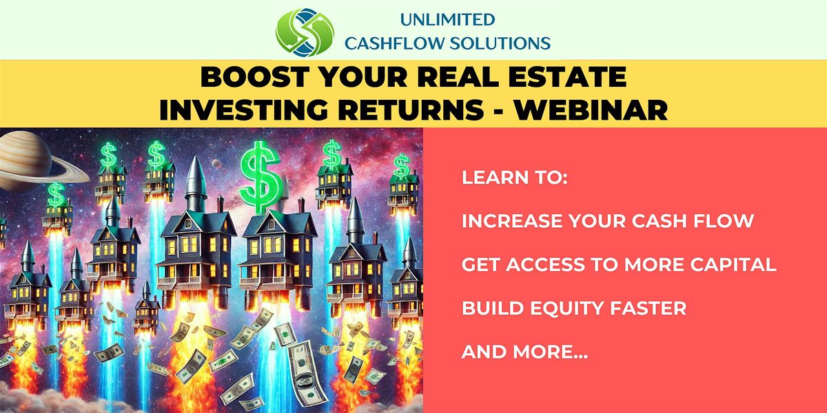 ONLINE Boost Real Estate Investing Returns WEBINAR All In One Solution