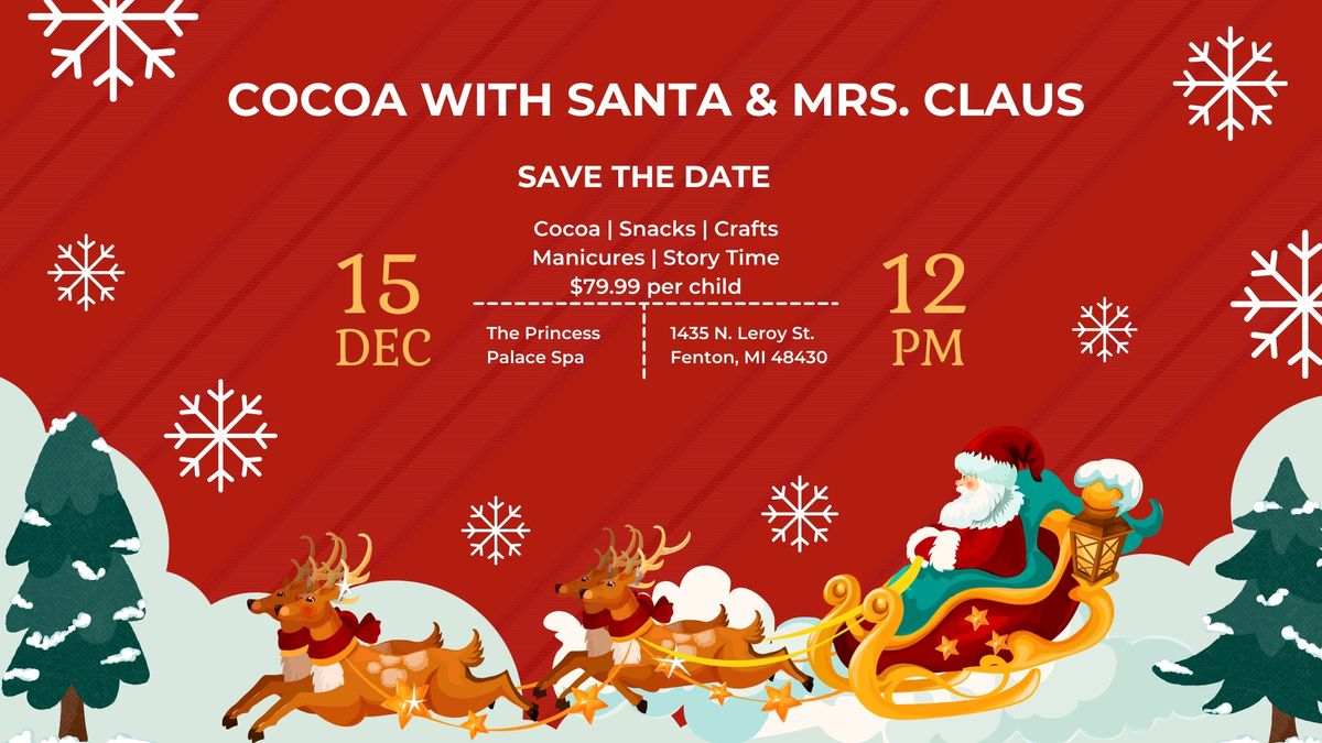 Cocoa with Santa & Mrs. Claus