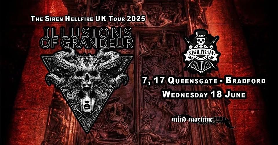 Illusions of Grandeur -The Siren Hellfire UK Tour 25