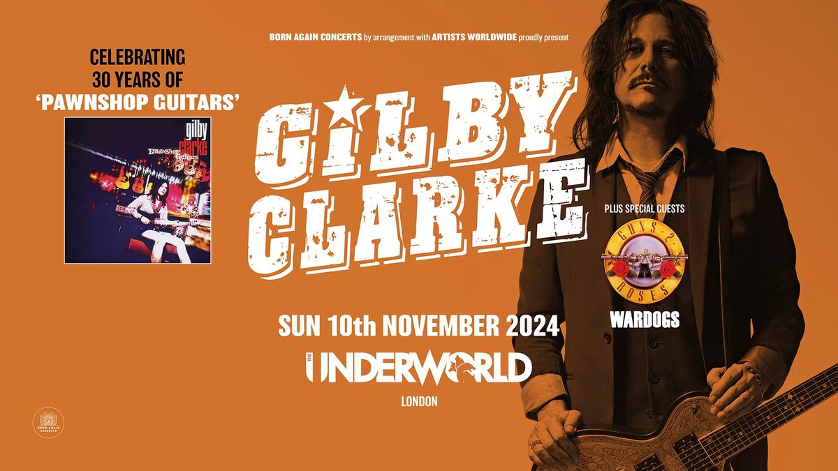 GILBY CLARKE at The Underworld - London