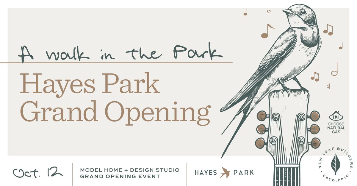 A Walk In The Park - Grand Opening at Hayes Park