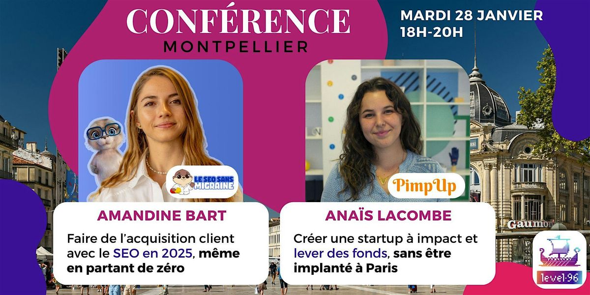 Amandine Bart & Ana\u00efs Lacombe : Double conf\u00e9rence SEO & Startups