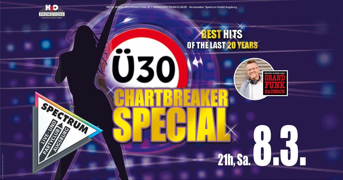 \u00dc 30 CHARTBREAKER SPECIAL mit DJ GRAND FUNK HAUBRICH  - Klassiker der letzten 20 Jahre