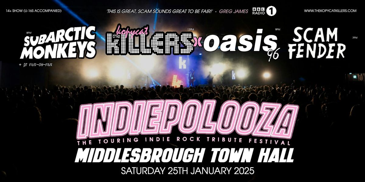 Indiepalooza - Middlesbrough Town Hall - 25th January 2025