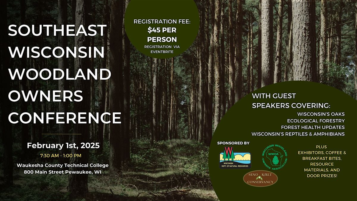 2025 Southeast Wisconsin Woodland Owners Conference