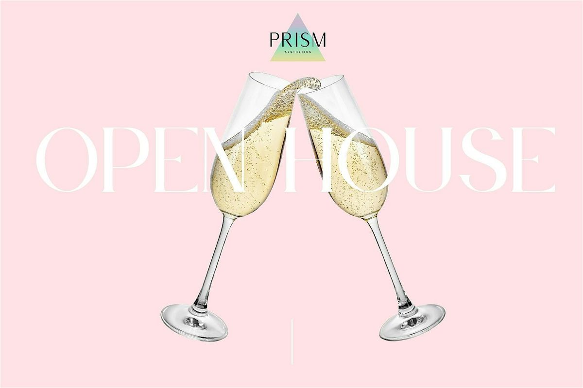 PRISM Aesthetics Open House