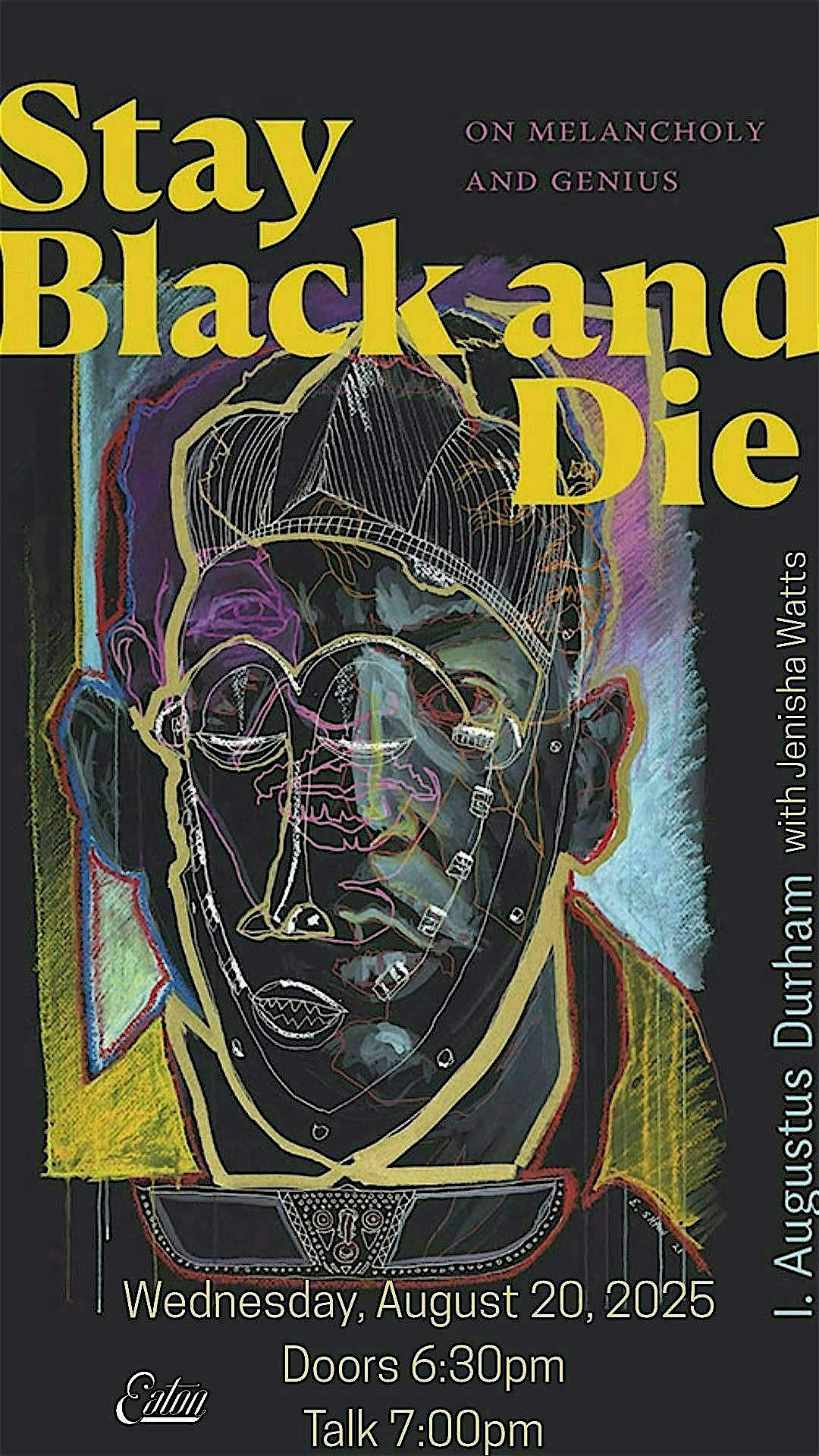 Stay Black and Die Author Talk with I. Augustus Durham