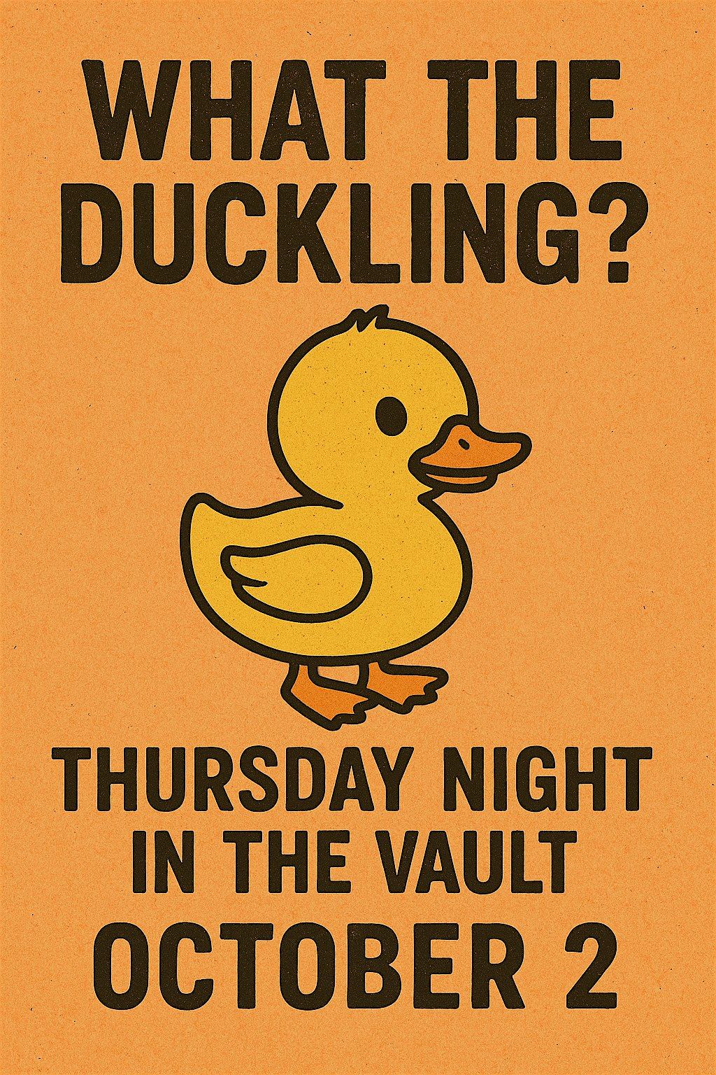 What The Duckling? At Midnight