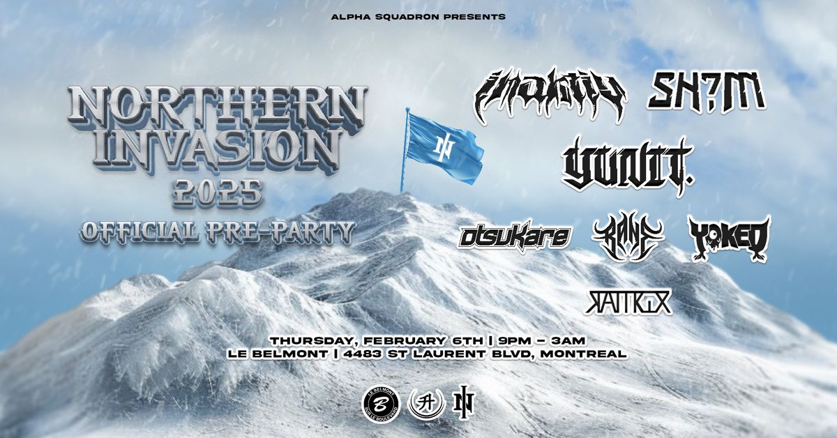 Northern Invasion 2025 Official Pre-Party