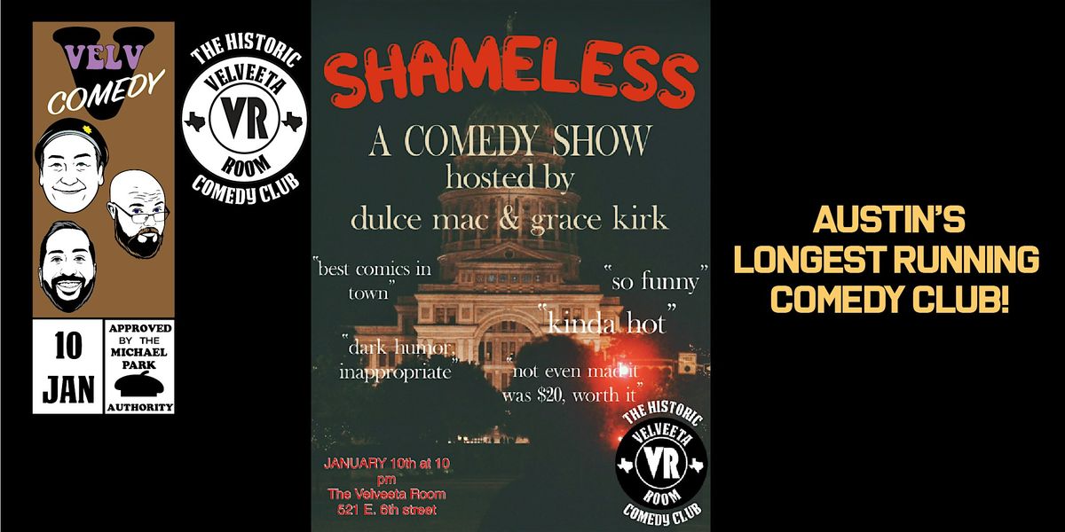 Shameless - A Comedy Show