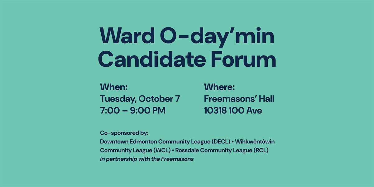 Ward O-day'min Councilor Candidates Forum