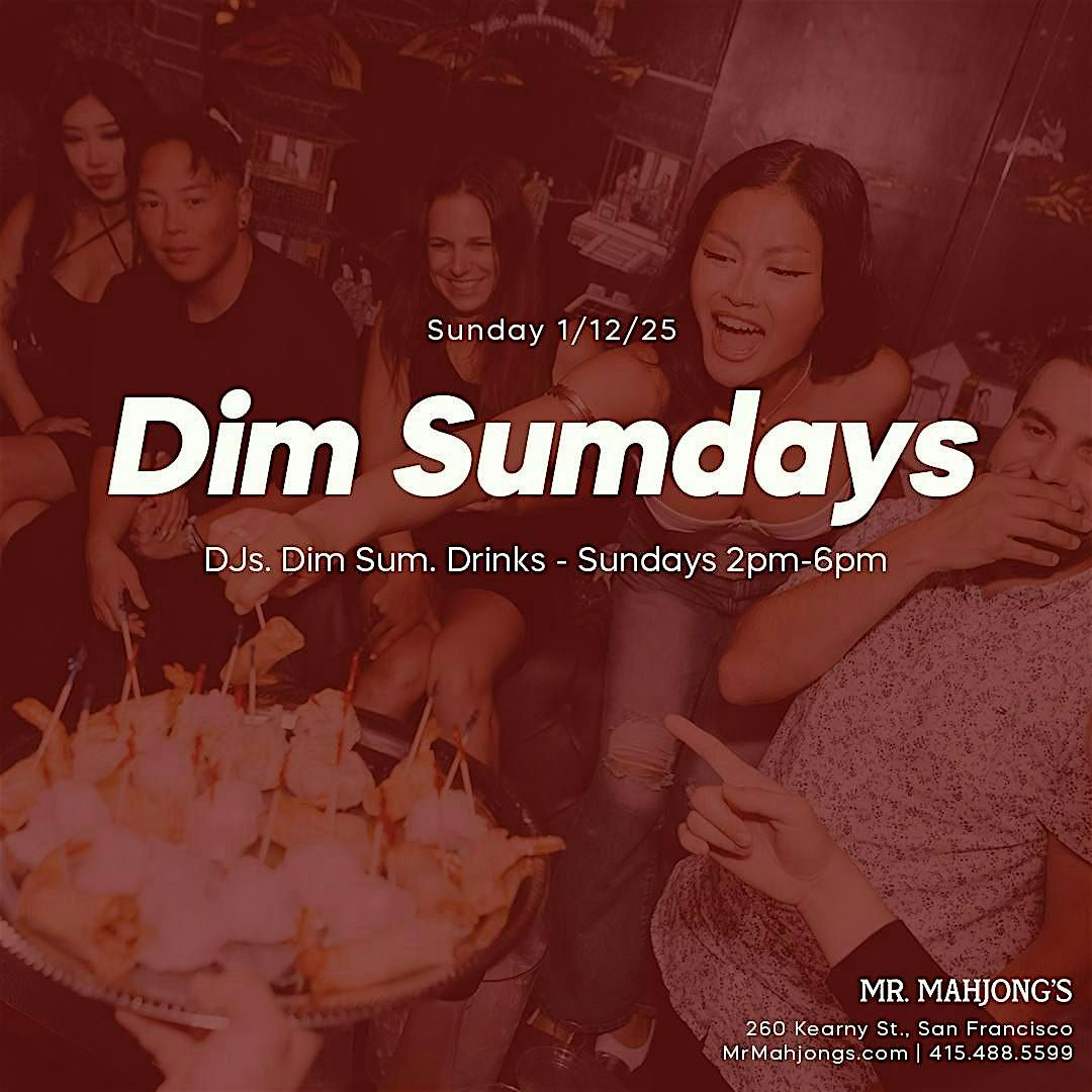 Dim Sumdays  Brunch Party - 01\/12\/2024