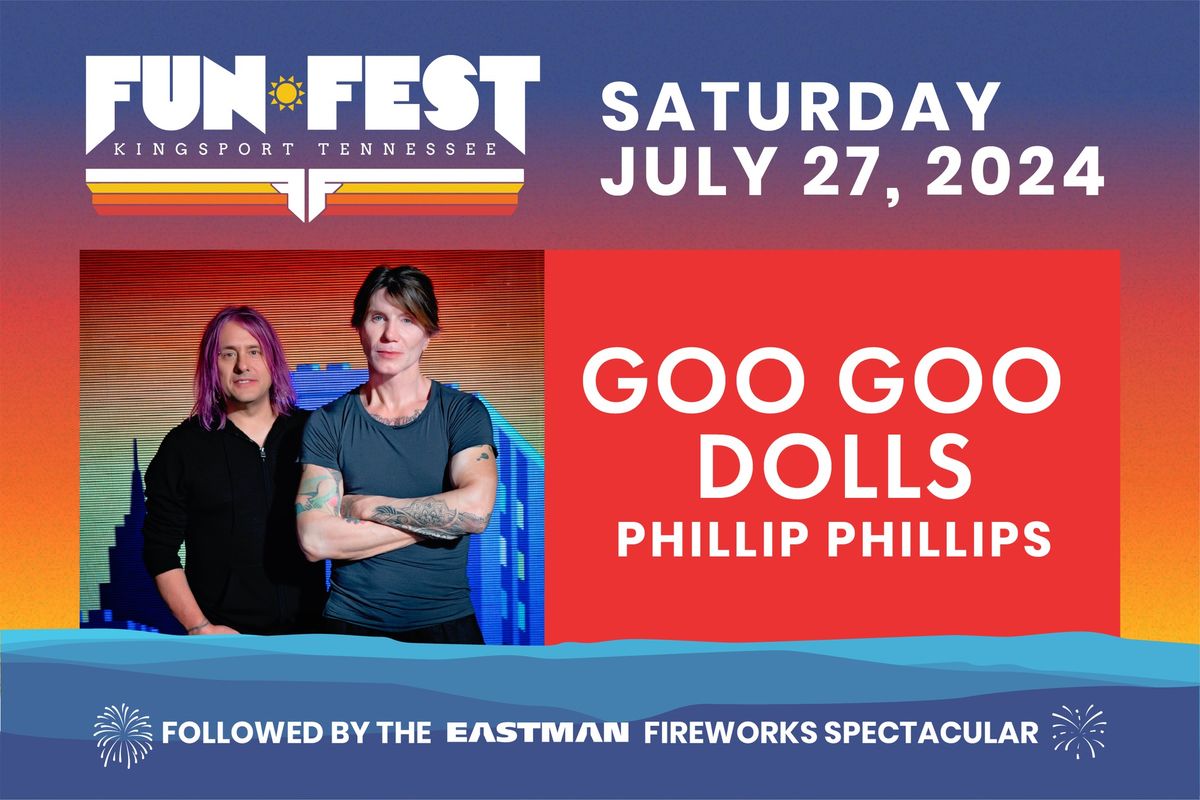 Fun Fest Sunset Concert Series with Goo Goo Dolls and Phillip Phillips