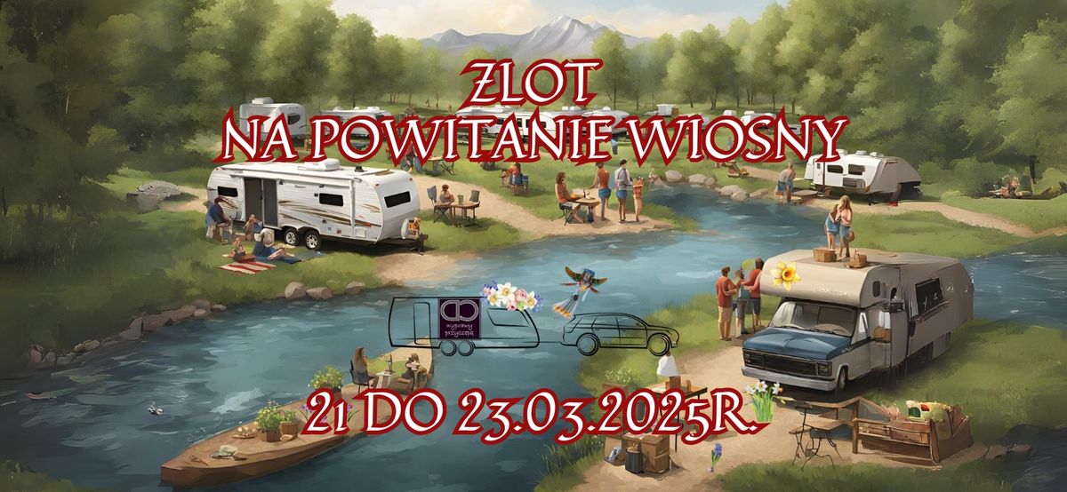 Karawaningowy zlot na powitanie wiosny 2.0 w Zawoi