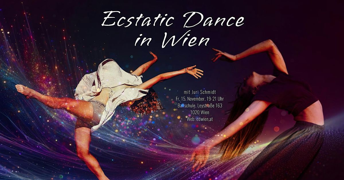 Ecstatic Dance in Wien mit Juri Schmidt - Fr, 15. November