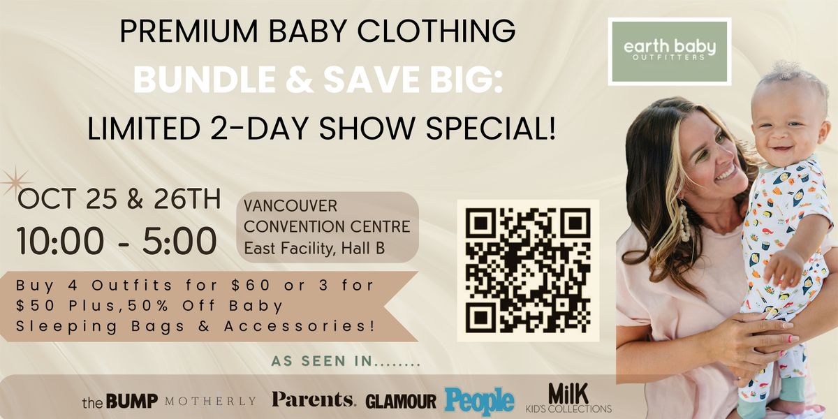 Premium Baby Clothing SALE!  ONLY AT the Vancouver Baby Show!