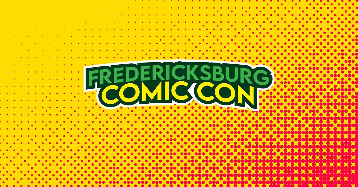 FREDERICKSBURG COMIC CON 2025